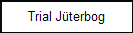 Trial J�terbog